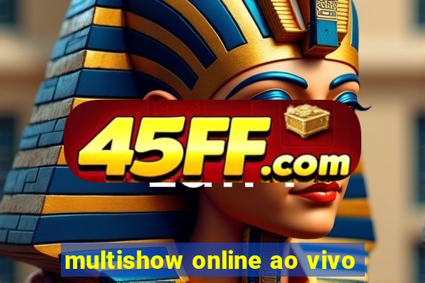 multishow online ao vivo